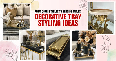 From Coffee Tables to Bedside Tables: Decorative Tray Styling Ideas