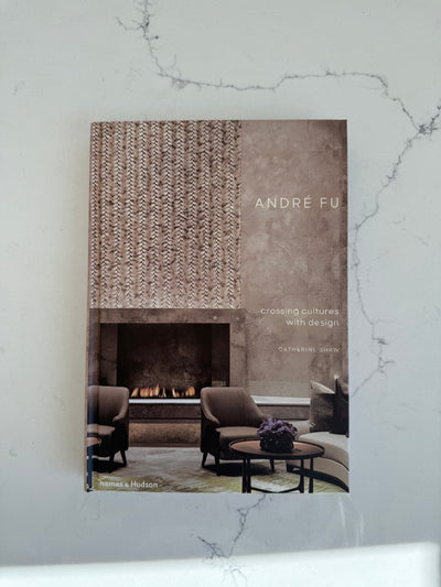 André Fu designer Book - Luscious Homewares
